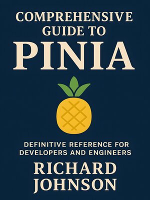cover image of Comprehensive Guide to Pinia
